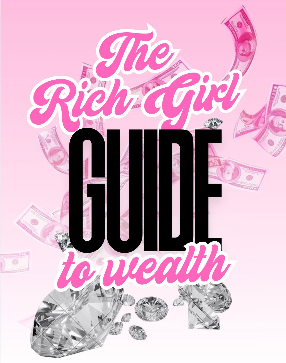 Rich Girl Guide to Wealth